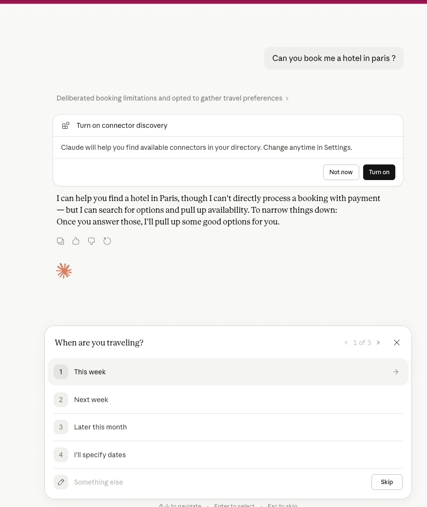Claude.ai chat showing the user asking 'Can you book me a hotel in Paris?' with Claude returning an inline opt-in panel titled 'Turn on connector discovery — Claude will help you find available connectors in your directory. Change anytime in Settings.' with Not now and Turn on buttons.
